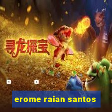 erome raian santos